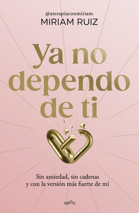 YA NO DEPENDO DE TI | 9791387724931 | RUIZ, MIRIAM | Llibreria L'Illa - Llibreria Online de Mollet - Comprar llibres online