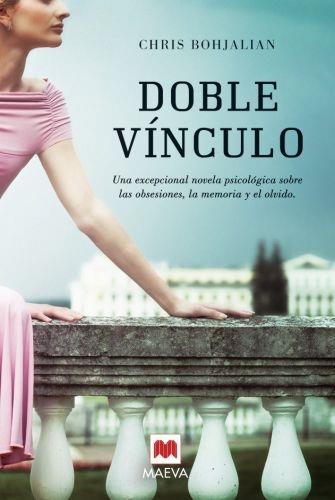 DOBLE VINCULO | 9788492695201 | BOHJALIAN, CHRIS | Llibreria L'Illa - Llibreria Online de Mollet - Comprar llibres online
