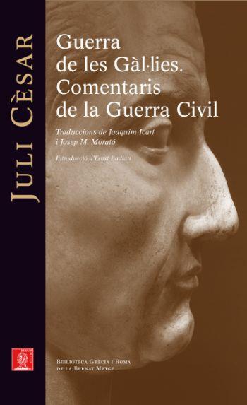 GUERRA DE LES GAL·LIES.COMENTARIS DE LA GUERRA CIVIL. | 9788429767278 | CESAR, JULI | Llibreria L'Illa - Llibreria Online de Mollet - Comprar llibres online