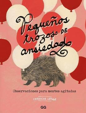 PEQUEÑOS TROZOS DE ANSIEDAD | 9788425232787 | LEPAGE, CATHERINE | Llibreria L'Illa - Llibreria Online de Mollet - Comprar llibres online