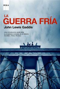 GUERRA FRIA, LA | 9788498671131 | LEWIS GADDIS, JOHN | Llibreria L'Illa - Llibreria Online de Mollet - Comprar llibres online
