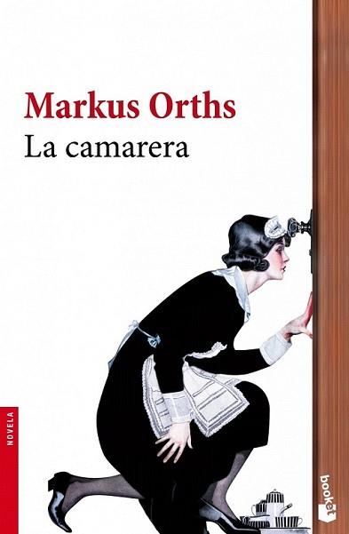 CAMARERA, LA | 9788432251030 | ORTHS, MARKUS | Llibreria L'Illa - Llibreria Online de Mollet - Comprar llibres online