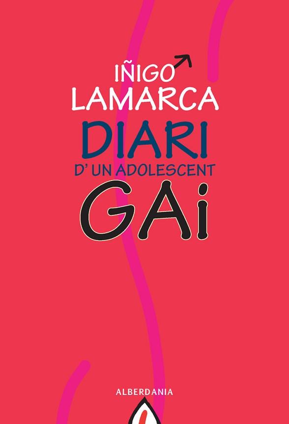 DIARI D'UN ADOLESCENT GAI | 9788498680591 | LAMARCA, IÑIGO | Llibreria L'Illa - Llibreria Online de Mollet - Comprar llibres online