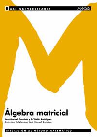 ALGEBRA MATRICIAL | 9788466726061 | GAMBOA, JOSE MANUEL