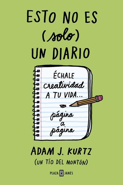 ESTO NO ES (SOLO) UN DIARIO EN VERDE | 9788401023231 | KURTZ, ADAM J.