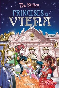 PRINCESES A VIENA | 9788491375968 | STILTON, TEA | Llibreria L'Illa - Llibreria Online de Mollet - Comprar llibres online