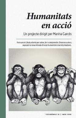 HUMANITATS EN ACCIÓ | 9788416689637 | GARCÉS, MARINA | Llibreria L'Illa - Llibreria Online de Mollet - Comprar llibres online