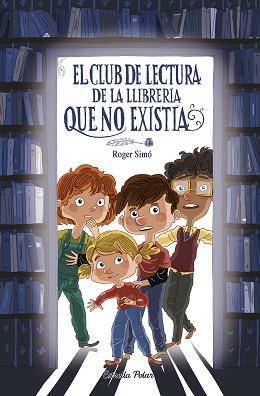 CLUB DE LECTURA DE LA LLIBRERIA QUE NO EXISTIA, EL | 9791387903367 | SIMÓ, ROGER