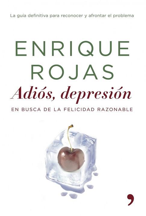 ADIOS DEPRESION | 9788484605188 | ROJAS, ENRIQUE | Llibreria L'Illa - Llibreria Online de Mollet - Comprar llibres online