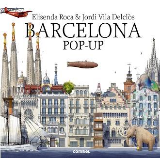 BARCELONA POP-UP (ANGLÈS) | 9788491011774 | ROCA, ELISENDA / JORDI VILA DESCLOS | Llibreria L'Illa - Llibreria Online de Mollet - Comprar llibres online