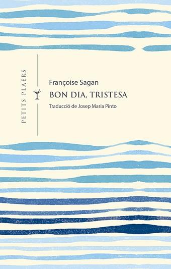 BON DIA TRISTESA | 9788417998301 | SAGAN, FRANÇOISE