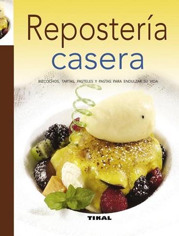 REPOSTERIA CASERA | 9788499281193 | VARIOS AUTORES | Llibreria L'Illa - Llibreria Online de Mollet - Comprar llibres online