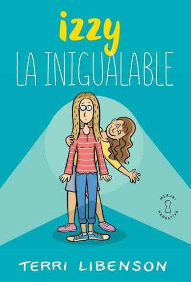 IZZY LA INIGUALABLE | 9788412789034 | LIBENSON, TERRI | Llibreria L'Illa - Llibreria Online de Mollet - Comprar llibres online