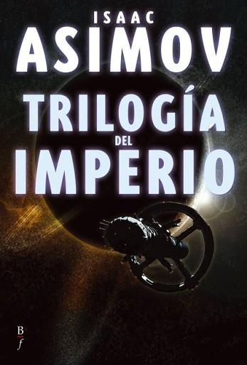 TRILOGIA DEL IMPERIO | 9788496173811 | ASIMOV, ISAAC | Llibreria L'Illa - Llibreria Online de Mollet - Comprar llibres online