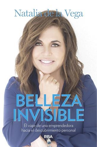 BELLEZA INVISIBLE | 9788491872535 | DE LA VEGA FERNÁNDEZ-LASCOITI, NATALIA