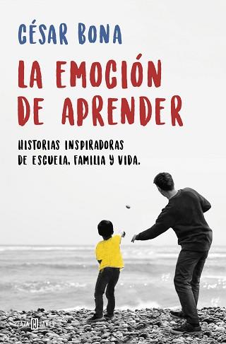 EMOCIÓN DE APRENDER, LA | 9788401019401 | BONA, CÉSAR