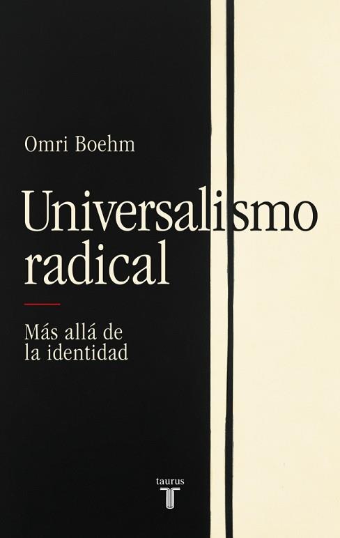 UNIVERSALISMO RADICAL | 9788430627332 | BOEHM, OMRI