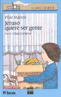 JERUSO QUIERE SER GENTE | 9788434810020 | MATEOS, PILAR