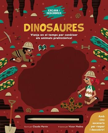 EXCAVA I DESCOBREIX: DINOSAURES | 9788413491271 | MARTIN, CLAUDIA | Llibreria L'Illa - Llibreria Online de Mollet - Comprar llibres online