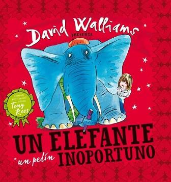 ELEFANTE UN PELÍN INOPORTUNO, UN | 9788448841836 | WALLIAMS,DAVID/ROSS,TONY