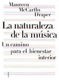 NATURALEZA DE LA MUSICA, LA | 9788449312403 | MCCARTHY DRAPER, MAUREEN