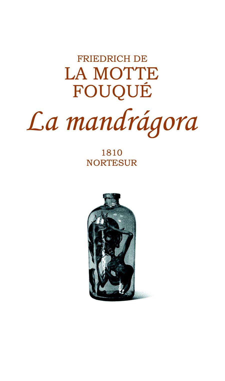 MANDRÁGORA, LA | 9788493784119 | DE LA MOTTE FOUQUE, FRIEDRICH | Llibreria L'Illa - Llibreria Online de Mollet - Comprar llibres online