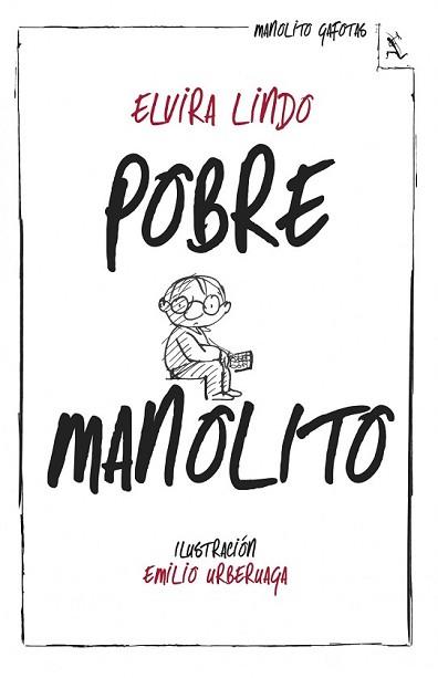 POBRE MANOLITO | 9788432214981 | LINDO, ELVIRA | Llibreria L'Illa - Llibreria Online de Mollet - Comprar llibres online