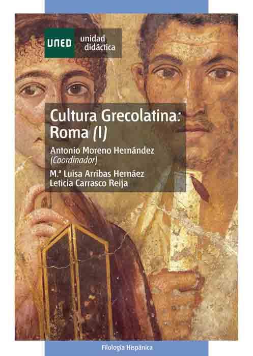 CULTURA GRECOLATINA | 9788436250732 | ARRIBAS HERNAEZ, MARIA LUISA | Llibreria L'Illa - Llibreria Online de Mollet - Comprar llibres online