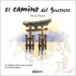 CAMINO DEL GUERRERO, EL | 9788449461248 | MEJÍAS, MANEL
