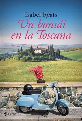 BONSÁI EN LA TOSCANA, UN | 9788408145691 | KEATS, ISABEL | Llibreria L'Illa - Llibreria Online de Mollet - Comprar llibres online