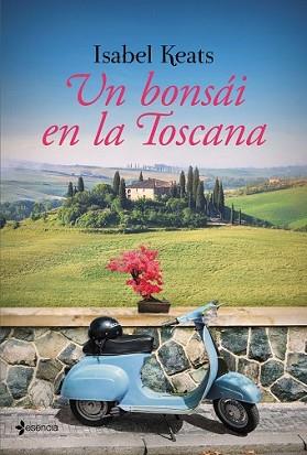 BONSÁI EN LA TOSCANA, UN | 9788408145691 | KEATS, ISABEL | Llibreria L'Illa - Llibreria Online de Mollet - Comprar llibres online