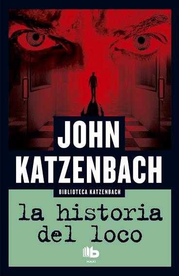 HISTORIA DEL LOCO, LA | 9788490703960 | KATZENBACH, JOHN