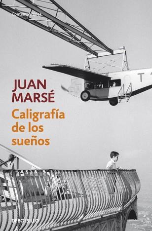 CALIGRAFÍA DE LOS SUEÑOS | 9788499894102 | MARSÉ, JUAN