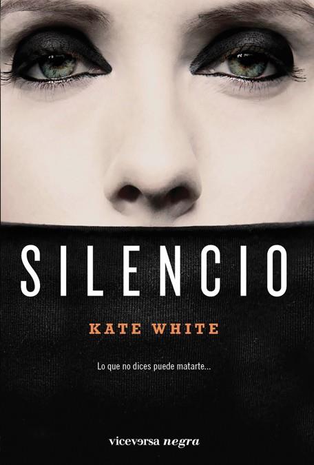 SILENCIO | 9788492819645 | WHITE, KATE | Llibreria L'Illa - Llibreria Online de Mollet - Comprar llibres online