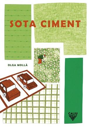 SOTA CIMENT | 9788412527902 | MOLLA, OLGA | Llibreria L'Illa - Llibreria Online de Mollet - Comprar llibres online