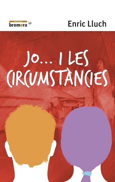 JO I LES CIRCUMSTANCIES | 9788476606346 | LLUCH, ENRIC | Llibreria L'Illa - Llibreria Online de Mollet - Comprar llibres online