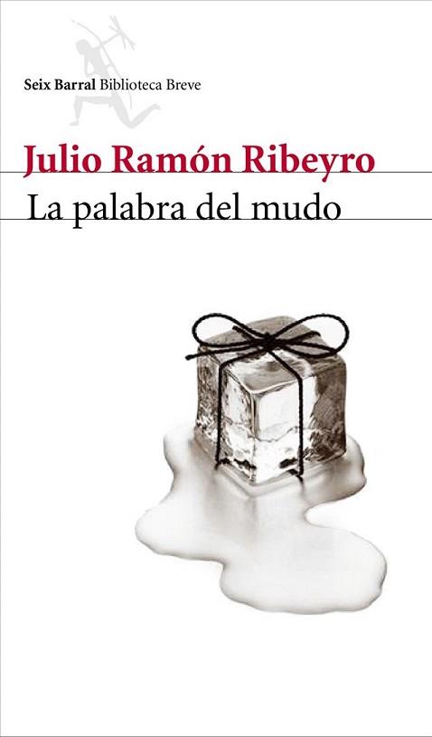 PALABRA DEL MUDO, LA | 9788432212932 | RAMÓN RIBEYRO, JULIO