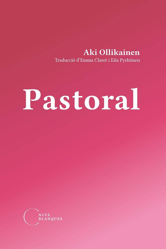 PASTORAL | 9788412765519 | OLLIKAINEN, AKI | Llibreria L'Illa - Llibreria Online de Mollet - Comprar llibres online