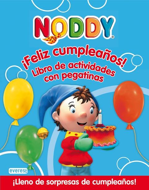 FELIZ CUMPLEAÑOS NODDY ACTIVIDADES CON PEGATINAS | 9788444165271 | AA.VV