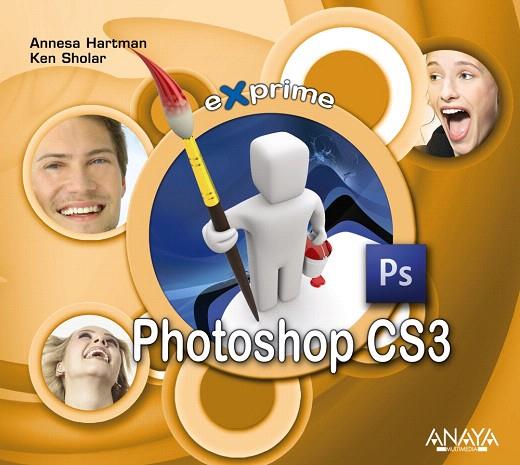 EXPRIME PHOTOSHOP CS3 | 9788441524446 | HARTMAN, ANNESA | Llibreria L'Illa - Llibreria Online de Mollet - Comprar llibres online