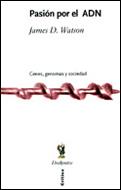 PASION POR EL ADN | 9788484323075 | WATSON, JAMES D. | Llibreria L'Illa - Llibreria Online de Mollet - Comprar llibres online