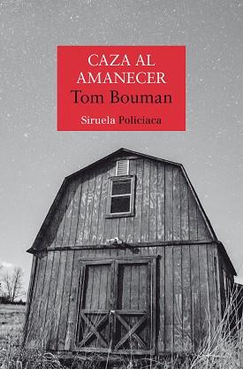 CAZA AL AMANECER | 9788418859519 | BOUMAN, TOM | Llibreria L'Illa - Llibreria Online de Mollet - Comprar llibres online