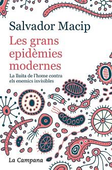 GRANS EPIDÈMIES MODERNES (EDICIÓ ACTUALITZADA) | 9788416863983 | MACIP, SALVADOR | Llibreria L'Illa - Llibreria Online de Mollet - Comprar llibres online