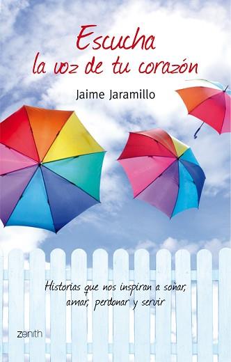 ESCUCHA LA VOZ DE TU CORAZÓN | 9788408078500 | JARAMILLO, JAIME | Llibreria L'Illa - Llibreria Online de Mollet - Comprar llibres online