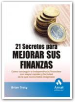 21 SECRETOS PARA MEJORAR SUS FINANZAS | 9788497353359 | TRACY, BRIAN | Llibreria L'Illa - Llibreria Online de Mollet - Comprar llibres online