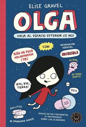 OLGA VIAJA AL ESPACIO EXTERIOR (O NO) | 9788418733963 | GRAVEL, ELISE | Llibreria L'Illa - Llibreria Online de Mollet - Comprar llibres online