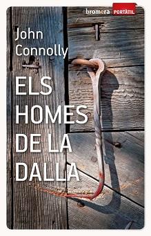 HOMES DE LA DALLA, ELS | 9788498248227 | CONNOLLY, JOHN | Llibreria L'Illa - Llibreria Online de Mollet - Comprar llibres online