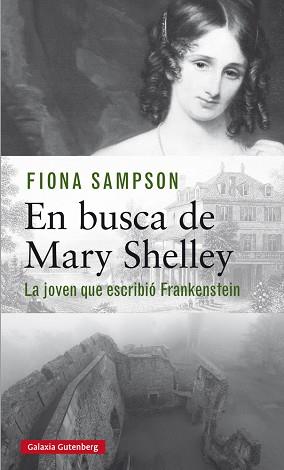 EN BUSCA DE MARY SHELLEY | 9788417355715 | SAMPSON, FIONA | Llibreria L'Illa - Llibreria Online de Mollet - Comprar llibres online