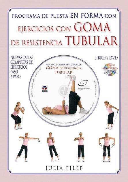 EJERCICIOS CON GOMA DE RESISTENCIA TUBULAR | 9788479028497 | FILEP, JULIA