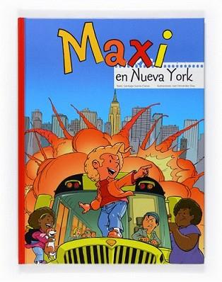MAXI EN NUEVA YORK | 9788467543506 | SANTIAGO GARCÍA-CLAIRAC | Llibreria L'Illa - Llibreria Online de Mollet - Comprar llibres online